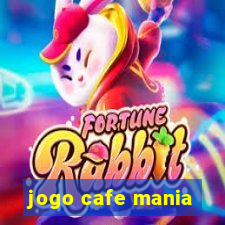 jogo cafe mania